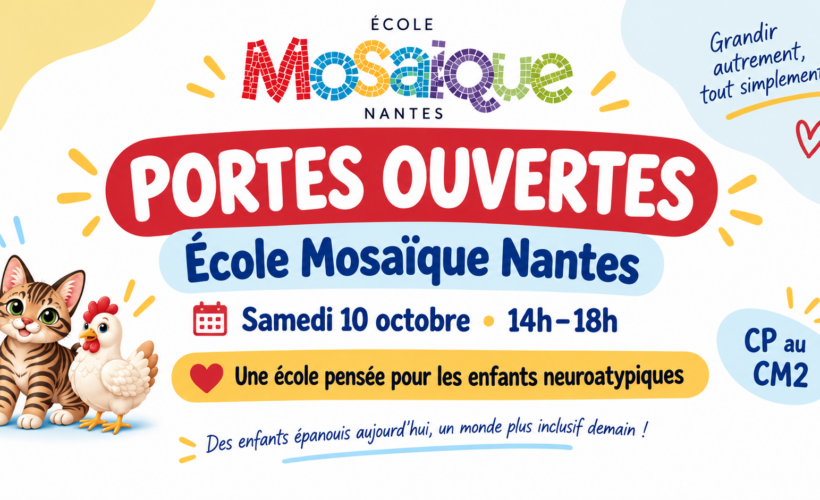 Portes ouvertes École Mosaïque Nantes 10 octobre 2026 école enfants neuroatypiques